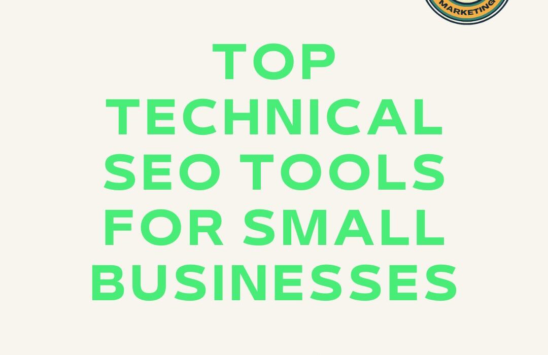 Technical SEO Tools for Small Businesses