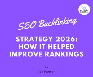 SEO Backlinking Strategy 2026: How It Helped Improve Rankings