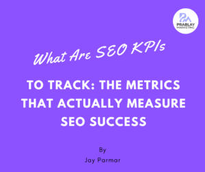 What Are SEO KPIs to Track