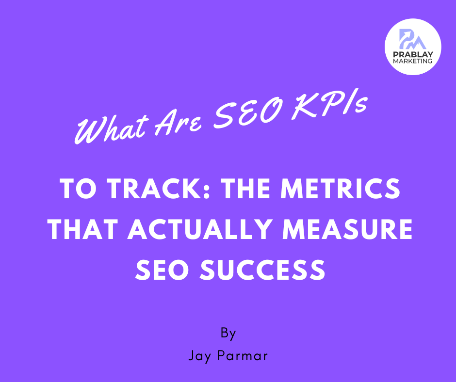 What Are SEO KPIs to Track