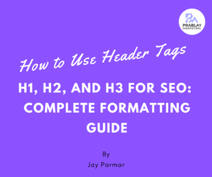 How to Use Header Tags for SEO