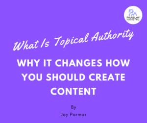 What Is Topical Authority in SEO