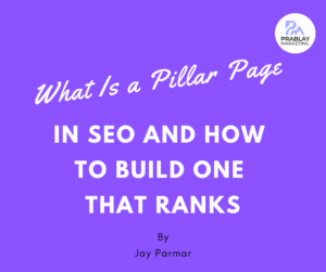 What Is a Pillar Page in SEO
